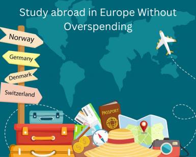 Study abroad in Europe Without Overspending: A Guide to Affordable and Quality Education