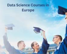Data Science Courses in Europe: A Gateway to Success