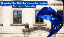 Choosing the Right European University: Factors to Consider