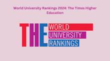 Oxford crowned the best in the Times' World University 2024 rankings.